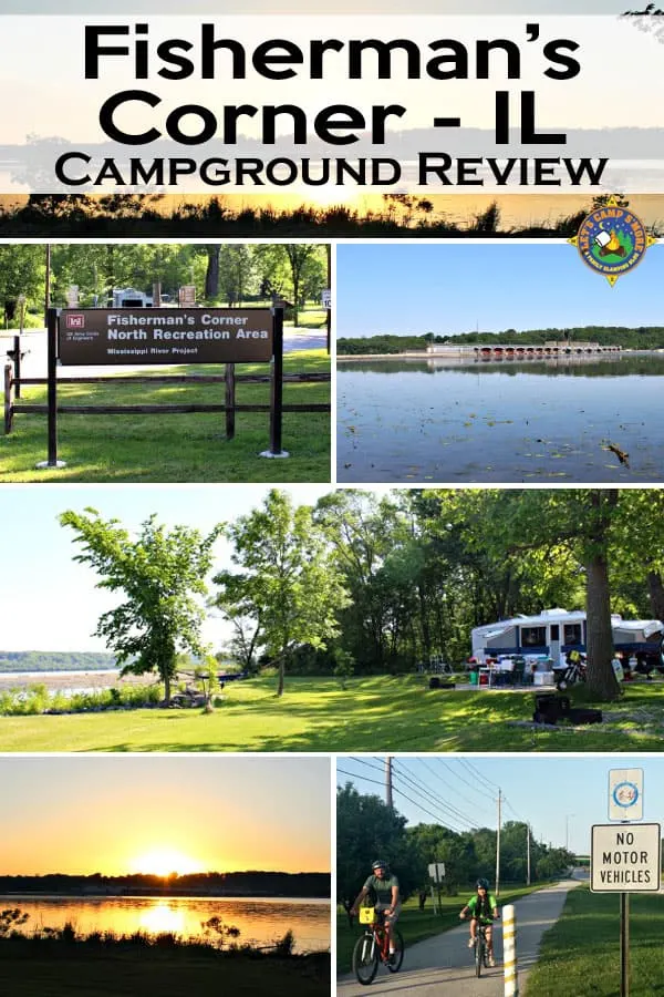Fisherman's Corner Campground, Illinois - Want to camp along the Mississippi River? Check out Fishermans Corner Campground just off I-80 in Hampton, IL. This campground is clean & has great views. #camping #Illinois #MississippiRiver