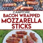 Bacon-Wrapped Mozzarella Sticks Grilled over a Campfire - Looking for a unique camping recipe with bacon? Try these Bacon Wrapped Mozzarella Sticks. They so tasty and are so super easy to grill over a campfire.