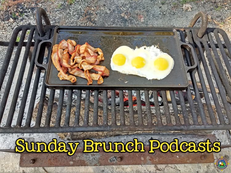Sunday Brunch: A Weekly Camping Podcast from Let's Camp S'more