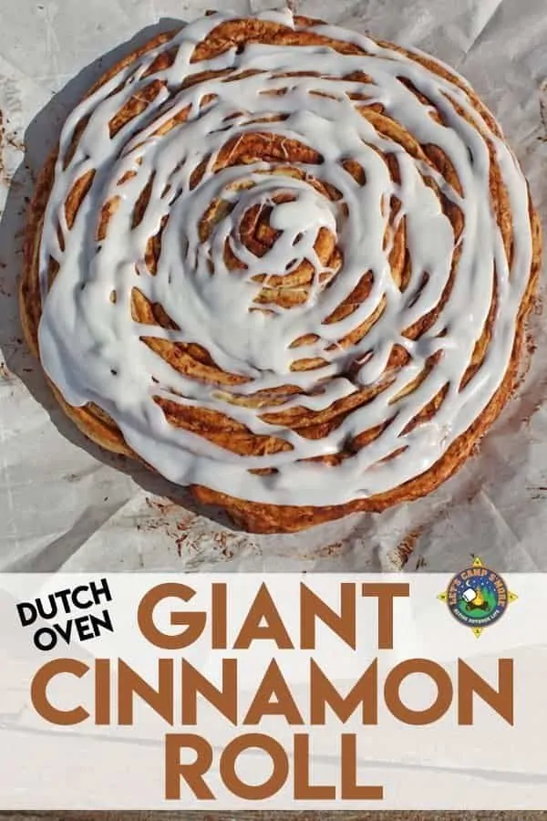 Giant Cinnamon Roll made in a Dutch Oven
