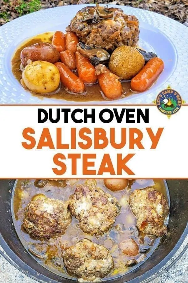 Dutch Oven Salisbury Steak Recipe - Looking for a hearty camping recipe? Make this easy Dutch Oven Salisbury Steak with mushrooms recipe on your next trip or make it at home in a slow cooker.