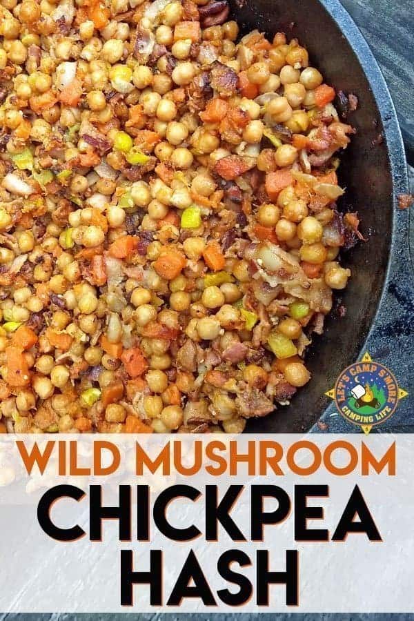 Mushroom Chickpea Hash - Love skillet cooking? Try this Wild Mushroom Chickpea Hash Recipe made with either store-bought or fresh-picked mushrooms. It's great for camping!