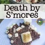 Death by S'mores Recipe - Do you love smores? This Death by S'mores recipe is made in the Dutch oven while camping or in the regular oven at home. It's the ultimate s'more recipe!