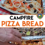 collage of camping pizza bread in a foil pan