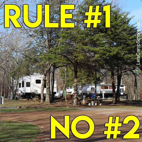 campers at a campground with Rule #1 No #2